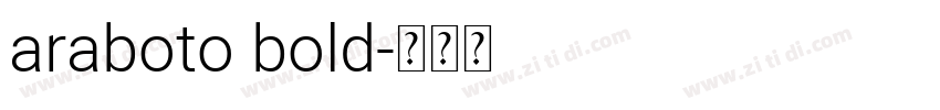 araboto bold字体转换